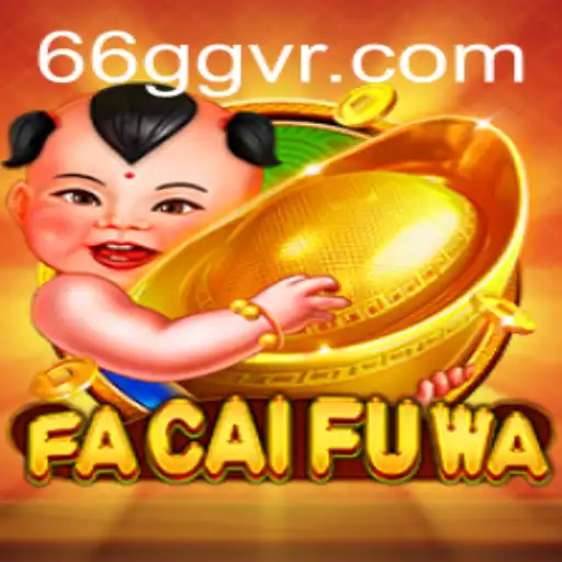 FaCaiFuWa: Um Mergulho no Fascinante Mundo do Jogo