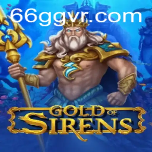 Conheça GoldofSirens: O Novo Fenômeno Ludico da 66GG.com